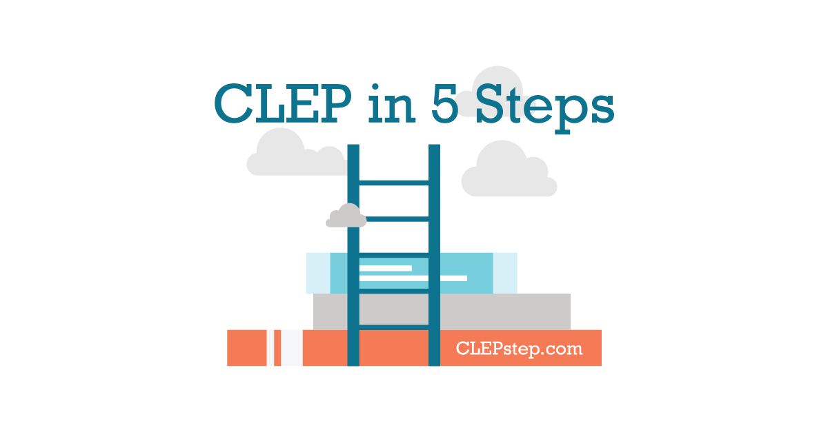 CLEP & DSST Pass Rates CLEP Step